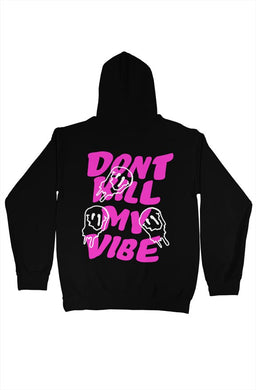 Don't Kill My Vibe (Pink/Black)